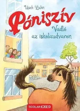 Póniszív - Vadló az iskolaudvaron - Usch Luhn
