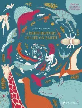 A Brief History of Life on Earth - Clemence Dupont