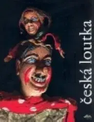 Česká loutka - Jaroslav Jirásek, Jaroslav Bleha