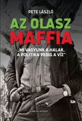 Az olasz maffia - László Pete