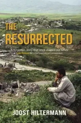 The Resurrected - Joost Hiltermann