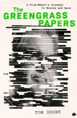 The Greengrass Papers - Tom Shone