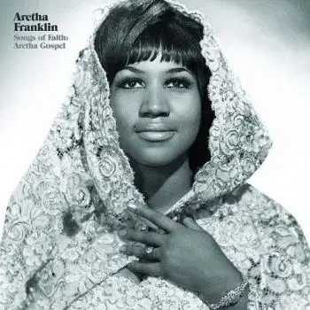 Franklin Aretha - Songs Of A Faith: Aretha Gospel LP - Franklin Aretha