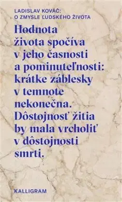 O zmysle ľudského života - Ladislav Kováč