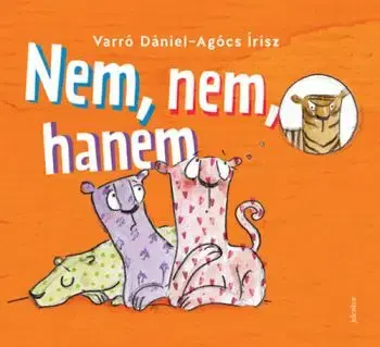 Nem, nem, hanem - Dániel Varró