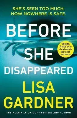 Before She Disappeared - Lisa Gardner