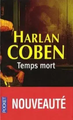 Temps Mort - Harlan Coben