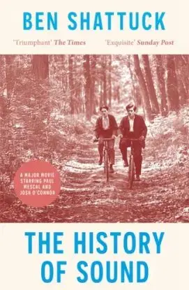 The History of Sound - Ben Shattuck
