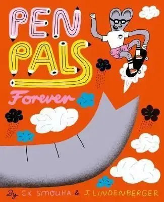 Penpals Forever - C.K. Smouha, Jurg Lindenberger