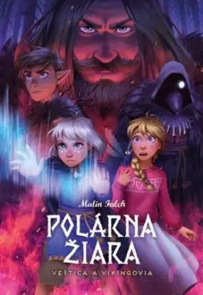 Polárna žiara 2: Veštica a Vikingovia - Malin Falch