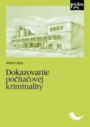 Dokazovanie počítačovej kriminality - Norbert Halás