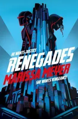 Renegades - Marissa Meyer