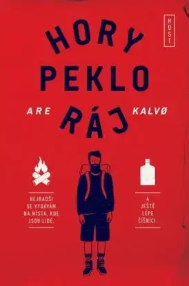 Hory peklo ráj - Are Kalvo