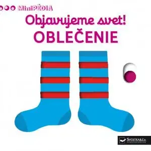 MiniPÉDIA – Objavujeme svet! Oblečenie
