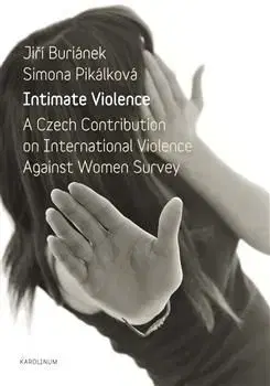 Intimate Violence - Jiří Buriánek, Simona Pikálková
