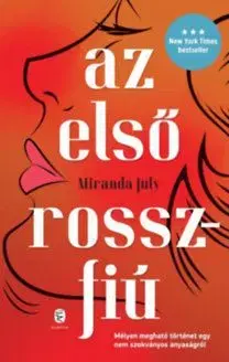 Az első rosszfiú - Miranda July