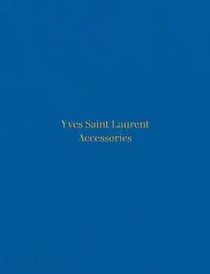 Yves Saint Laurent Accessories - Patrick Mauries