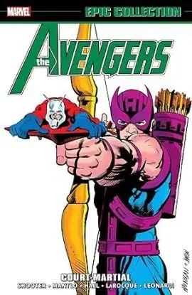 Avengers Epic Collection: Court Martial - Jim Shooter, Bobby Hall