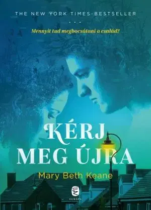 Kérj meg újra - Mary Beth Keaneová