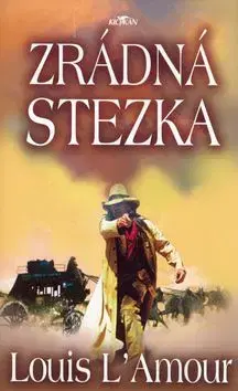 Zrádná stezka - Louis L`Amour