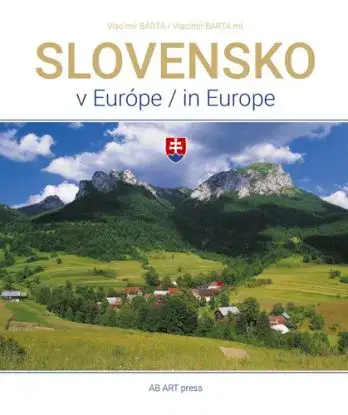 Slovensko v Európe/ in Europe - Vladimír Bárta