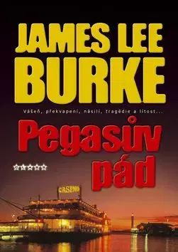 Pegasův pád - Burke James Lee
