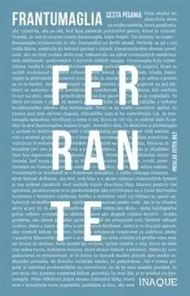 Frantumaglia Cesta písania - Elena Ferrante