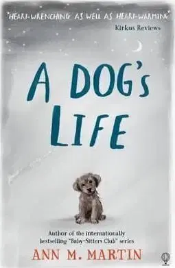 A Dog's Life - M. Ann
