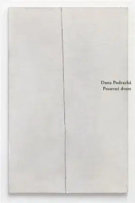 Posuvné dvere - Dana Podracká