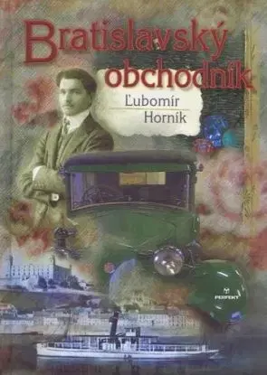 Bratislavský obchodník - Ľubomír Horník