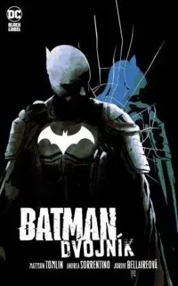 Batman: Dvojník - Mattson Tomlin, Andrea Sorrentino