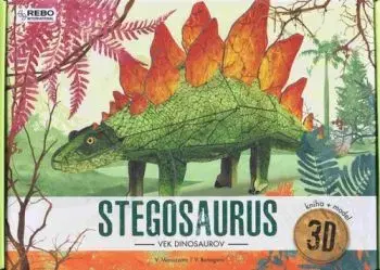 Stegosaurus - Vek dinosaurov - Valentina Bonaguro, Valentina Manuzzatová
