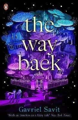 The Way Back - Gavriel Savit