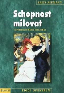 Schopnost milovat - Fritz Riemann