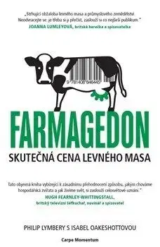 Farmagedon, skutečná cena levného masa - Philip Lymbery