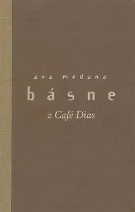 Básne z Café Dias - Anna Meduna
