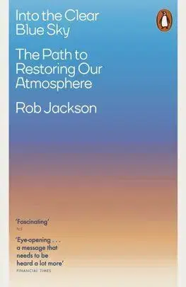 Into the Clear Blue Sky - Rob Jackson