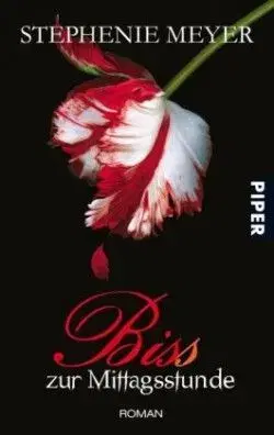 Biss zur Mittagsstunde - Stephenie Meyer