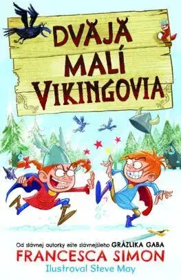 Dvaja malí Vikingovia 1 - Francesca Simon