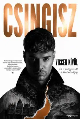 Viccen kívül - Út a szégyentől a szabadságig - Dordzsceren Csingisz