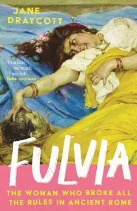 Fulvia - Jane Draycott