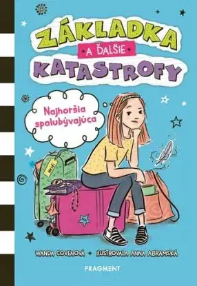 Základka a ďalšie katastrofy 1: Najhoršia spolubývajúca - Wanda Coven