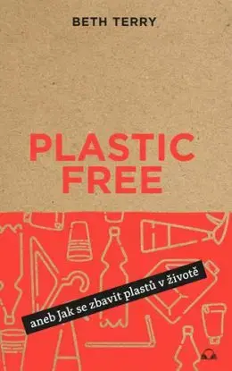Plastic free - Beth Terry, Kateřina Hošková