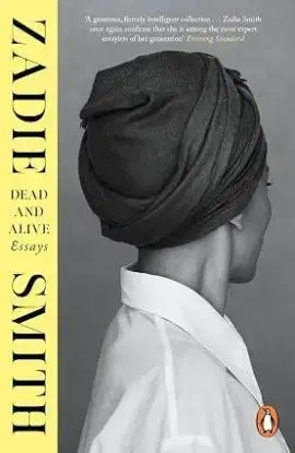 Dead and Alive - Zadie Smith