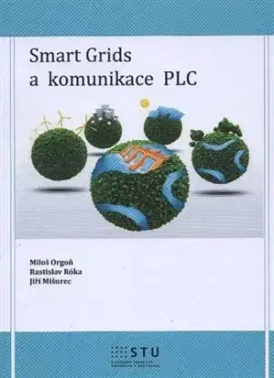 Smart Grids a komunikace PLC - Miloš Orgoň