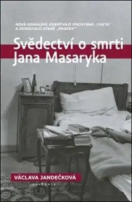 Svědectví o smrti Jana Masaryka - Václava Jandečková