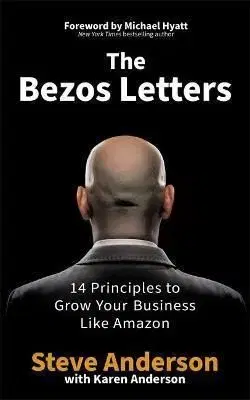 The Bezos Letters - Steve Anderson