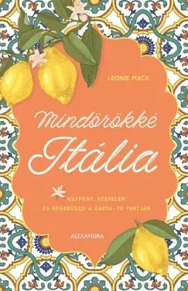 Mindörökké Itália - Leonie Mack
