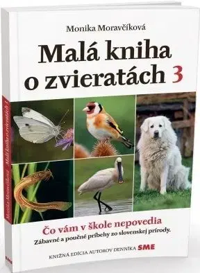 Malá kniha o zvieratách 3 - Monika Moravčíková