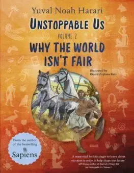 Unstoppable Us Volume 2 - Yuval Noah Harari